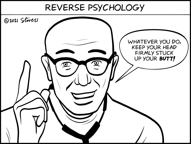 Reverse psychology